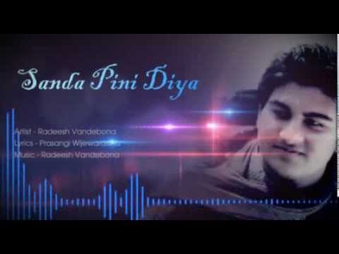 Sanda Pini Diya   Radeesh Vandebona