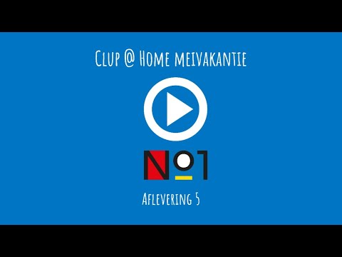 Clup @ Home - Aflevering 5 - Fé van Kessel
