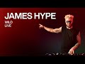 James Hype - "Wild" Live From Hï Ibiza