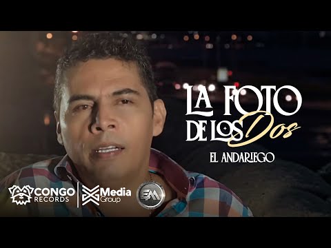 El Andariego - La Foto De Los Dos (Video Lyric Oficial)