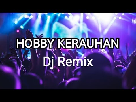 Ary Kencana - Hobby Kerauhan Dj Remix