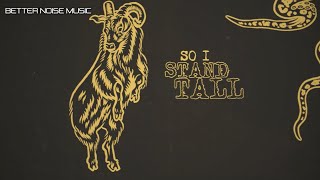 Dirty Heads - Stand Tall (Official Lyric Video)