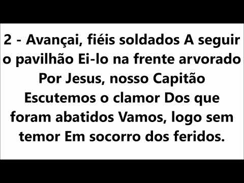 471 Avançai Fiéis - Oração Cântico Cristã