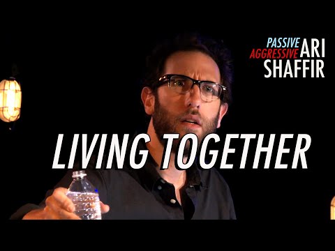 Ari Shaffir: The Chicken Bit - Never Live With A Chick | Passive Aggressive