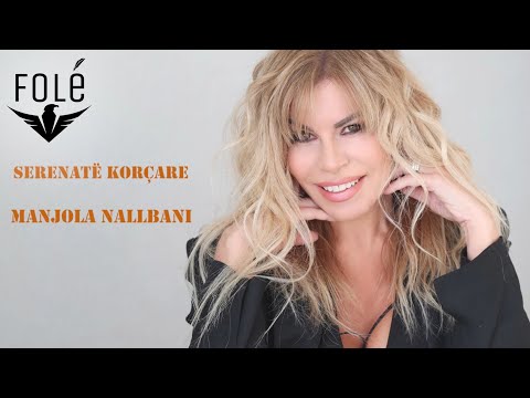 Manjola Nallbani - Rraga drug (Serenatë Korçare)