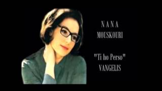 Nana Mouskouri - Ti Ho Perso (Vangelis)