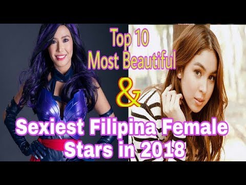 Top 10 Most Beautiful And Sexiest Filipina Female Stars in 2018 Video