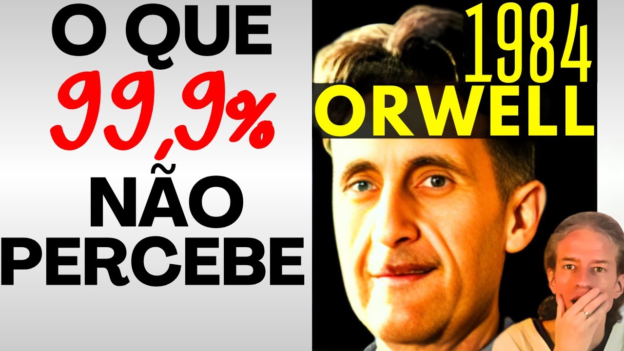 1984 George Orwell: O VERDADEIRO Final de 1984 Explicado