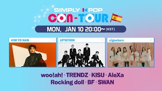 [LIVE] SIMPLY K-POP CON-TOUR (📍Spain) | KIM YO HAN, UP10TION, cignature, woo!ah!, BF, AleXa