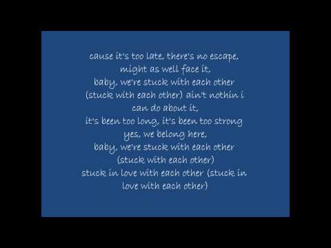 Shontelle feat Akon - Stuck with each other, lyrics.
