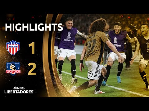 JUNIOR vs. COLO-COLO | HIGHLIGHTS | CONMEBOL LIBERTADORES 2024