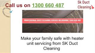 Heating Duct Cleaning Melbourne