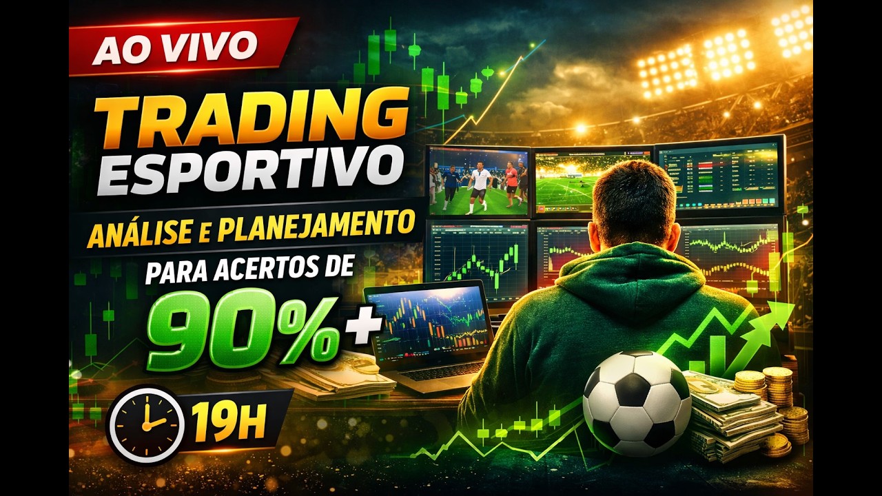 Trading Esportivo ao Vivo: Análise e Planejamento para Acertos de 90%+