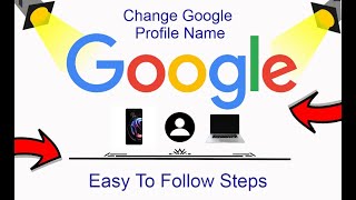 How To Change Google Profile Name