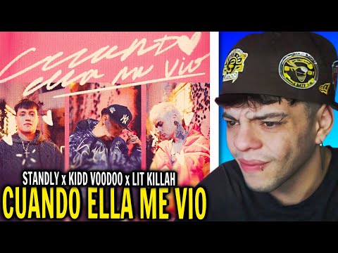 (REACCIÓN) Standly x Lit Killah x Kidd Voodoo - Cuando Ella Me Vio (Video Oficial)‬