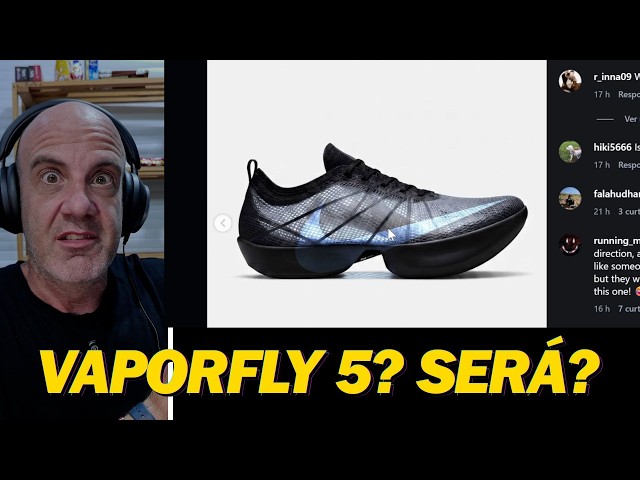 O Novo VAPORFLY da Nike é ESQUISITO Demais?