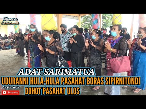 adat Sari Matua Uduran Hula-Hula Pasahat Boras sipirni tondi & Ulos Sitorop rambu