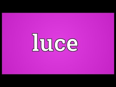 Luce Meaning