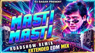 Download lagu Masti Masti Dj Mix Song | Govinda Dance Mix Song  | DJ SAGAR RATH | Edm mix song 2026 mp3