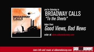 Broadway Calls - To the Sheets