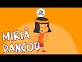 Miriã Dançou 3Palavrinhas Volume 4