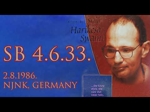 SB 4.6.33 - 2.8.1986. NJNK - Harikesa Swami
