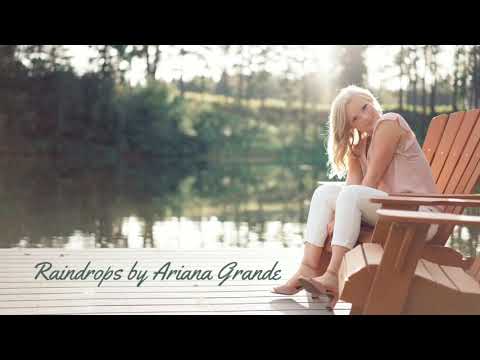 Raindrops Ariana Grande Cover ~ Hope Ambridge