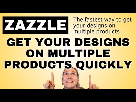 How to Create Multiple Product with One design on Zazzle Fast | Zazzle Newbie Tutorial