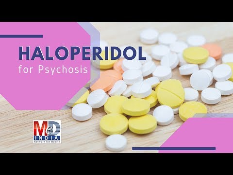 Haloperidol for Psychosis