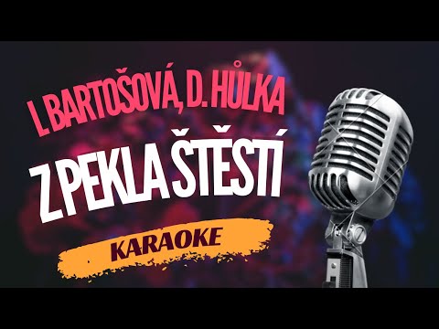 Karaoke - Iveta Bartošová & Daniel Hůlka - 