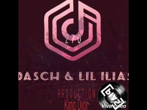 Dasch ft Lil ilias