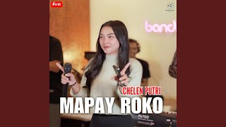 Download lagu Mapay Roko (Live) mp3 Download lagu Mapay Roko (Live) mp3