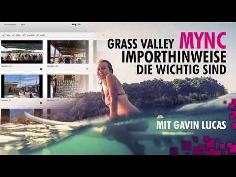 Grass Valley Mync - Wichtige Importhinweise