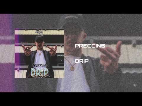 PRECCINS  ► DR!P [official audio]
