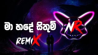 Download lagu Ma Hade Sithum Remix (හදේ සිතුම්) NRBeatx mp3