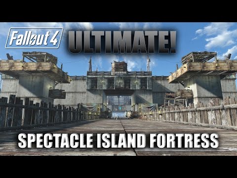 Fallout 4 - Settlement Tour | Ultimate Spectacle Island Fortress 1.0