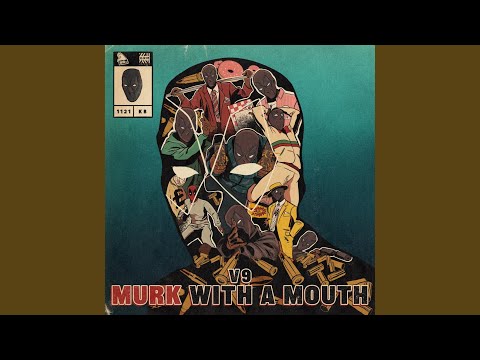 Video thumbnail for Murk With A Mouth (Intro)