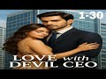 Love With Devil CEO Ep 1 30 Pocket Fm Story Kukufm New Novel Story Audiobook 5ai