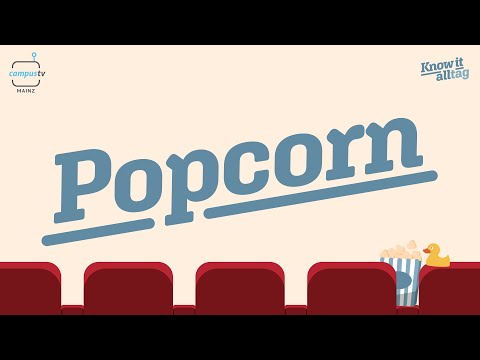 Know-It-Alltag 03: Wie kam das Popcorn ins Kino?