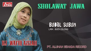 Download lagu WAFIQ AZIZAH - SHOLAWAT JAWA - BUDAL SUBUH (  Video Musik ) HD mp3