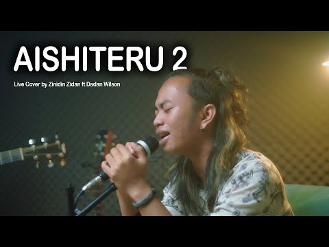 AISHITERU 2 - ZIVILIA (Live Cover) ZINIDIN ZIDAN
