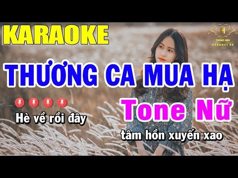 Karaoke Thương Ca Mùa Hạ Tone Nữ Nhạc Sống | Trọng Hiếu