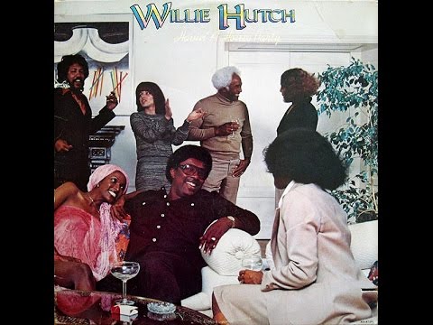 Willie Hutch - I Can Sho' Give You Love (1977) Remastered