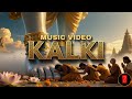 KALKI VISHNU AVATAR EPIC MUSIC JAL STUDIO PRESENT