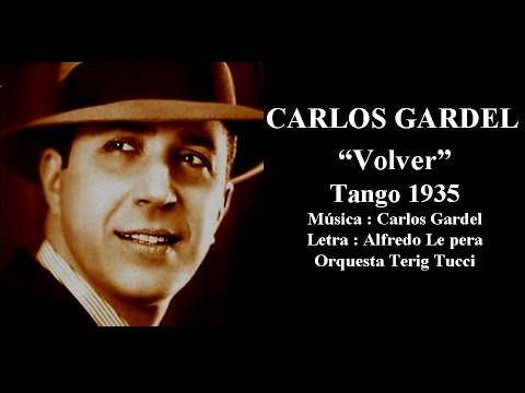Carlos Gardel - Volver - Tango