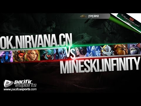 [The Int'l LB 1] OK.Nirvana.CN vs Mineski.Infinity Game Highlights