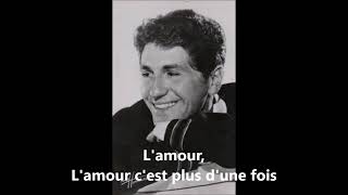 Mouloudji - L&#39;amour (paroles) - 1963