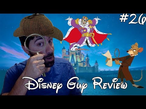 Disney Guy Review - The Great Mouse Detective