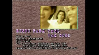 Rindu Pada Yang Tak Sudi - Slash Official MV
