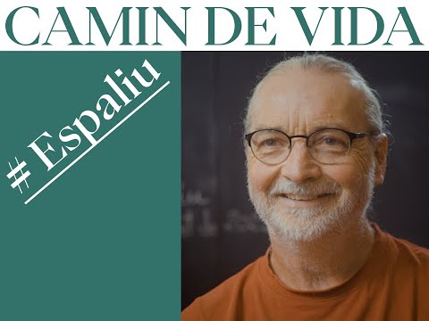 Camin de vida # Espaliu